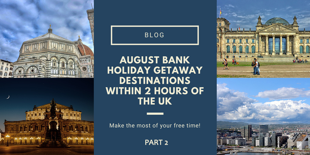 august bank holiday escapes